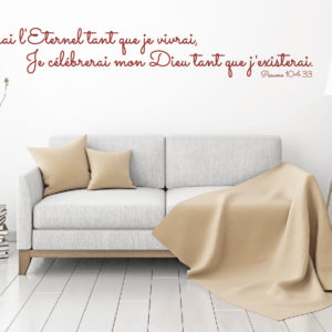 Psaume 104: 33 @CouleurMenthe